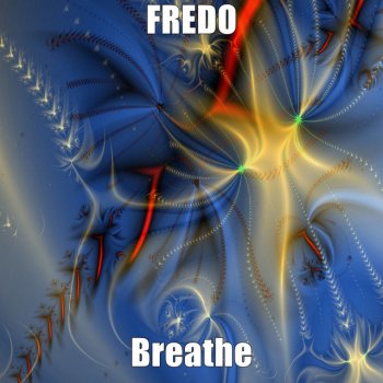 Fredo Breathe