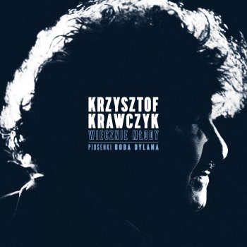 Krzysztof Krawczyk Wierzę w Ciebie