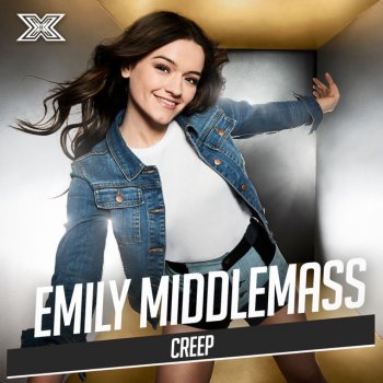 Emily Middlemas Creep - X Factor Recording