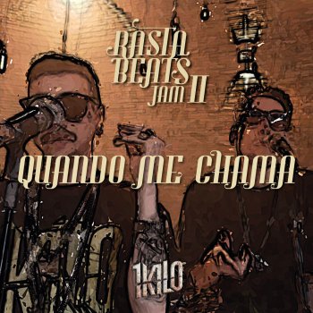 1Kilo feat. Baviera, Chris, Pablo Martins, CT & Knust Quando Me Chama
