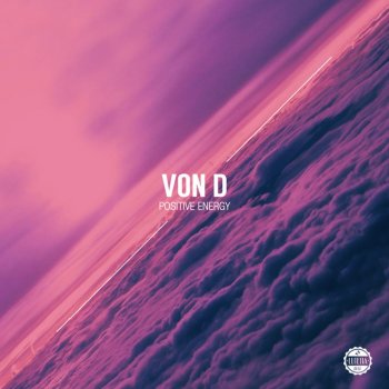 Von D Let Me Tell You - Original Mix
