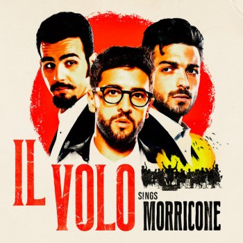 Il Volo feat. Ennio Morricone Amalia por amor