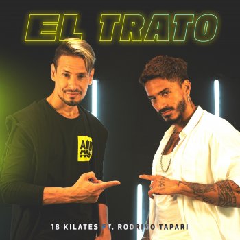 18 Kilates feat. Rodrigo Tapari El Trato