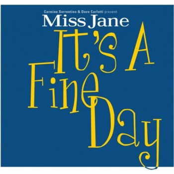 Miss Jane It's a Fine Day (Original Mix)