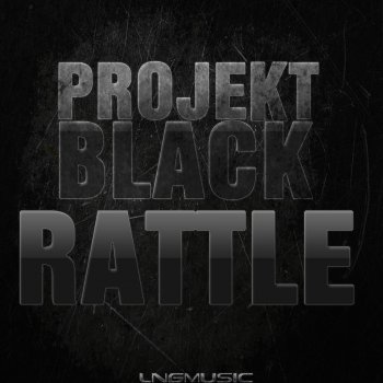 Projekt Black Rattle (Sunny Dee Remix Edit)