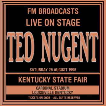 Ted Nugent Great White Buffalo (Live FM Broadcast 1995)