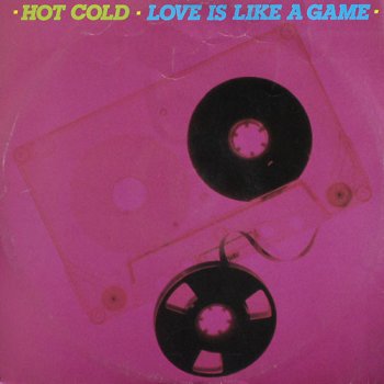 HOT COLD Love Is Like a Game