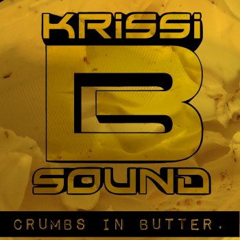 Krissi B Crumbs In Butter
