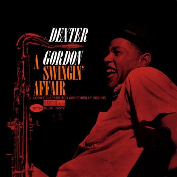 Dexter Gordon (It Will Have To Do) Until The Real Thing Comes Along - Digitally Remastered 05