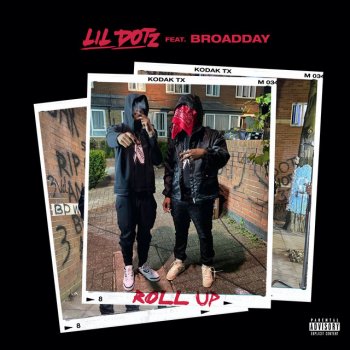 Lil Dotz feat. Broadday Roll Up