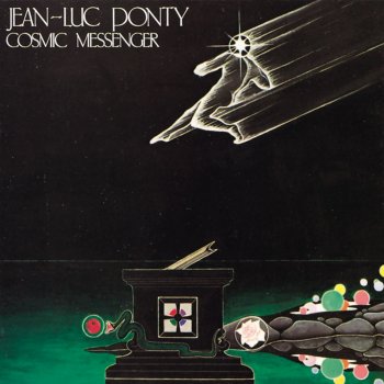 Jean-Luc Ponty Don't Let the World Pass You By (Cosmic Messenger)