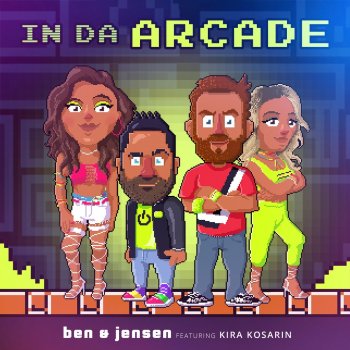 Ben & Jensen feat. Kira Kosarin In Da Arcade