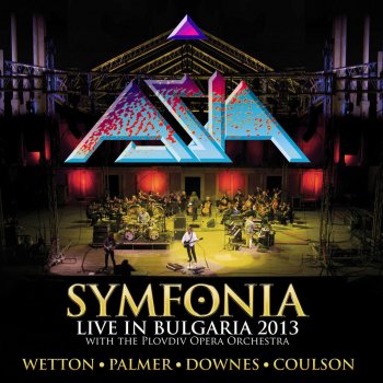 Asia feat. Plovdiv Symphonic Orchestra The Smile Has Left Your Eyes (Live)