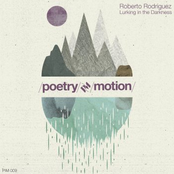 Roberto Rodriguez Lurking in the Darkness