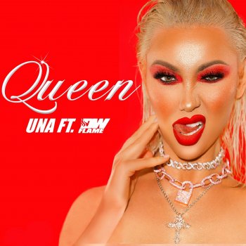 Una Queen (feat. DW Flame)
