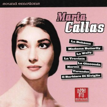 Philharmonia Orchestra, Tullio Serafin & Maria Callas La Wally (1997 Digital Remaster): Ebben?...Ne andrò lontana
