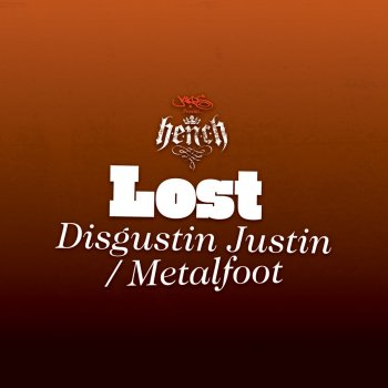 Lost Disgustin Justin
