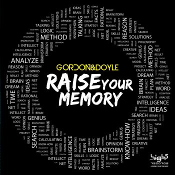 Gordon & Doyle Raise Your Memory - Harris & Ford Remix