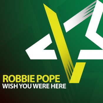 Robbie Pope Wish You Were Here
