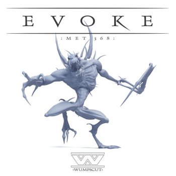 :Wumpscut: Evoke (By Naked Beat)