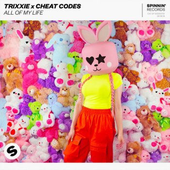 Trixxie feat. Cheat Codes All Of My Life