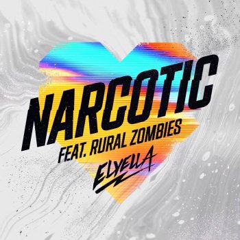 ELYELLA feat. Rural Zombies Narcotic