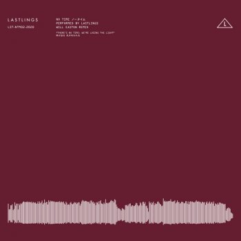 Lastlings feat. Will Easton No Time - Will Easton Remix