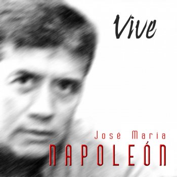 José Maria Napoleón feat. Luis Humberto Navejas Pajarillo