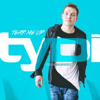 tyDi feat. Nash Overstreet Tear Me Up (Extended)