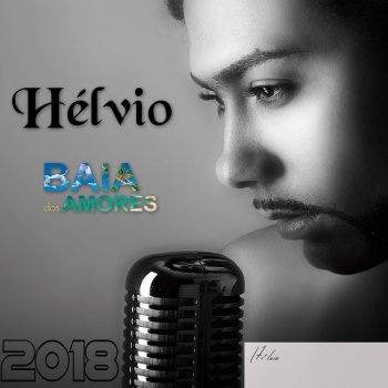 Hélvio Baila Amor (feat.Wilson P)