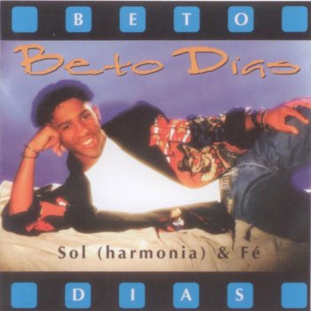 Beto Dias Sol (Harmonia)
