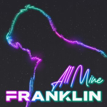 Franklin All Mine