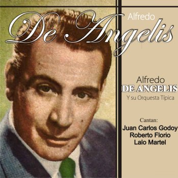 Alfredo de Angelis feat. Orquesta de Alfredo de Angelis & Lalo Martel No Aflojes