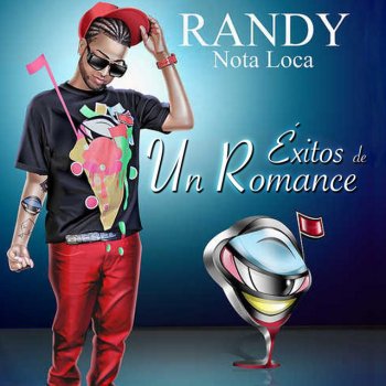 Randy Nota Loka Chica de Novela