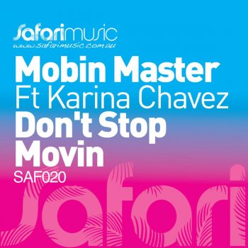 Mobin Master Don’t Stop Movin' (Mobin’s Tribal Funk Mix)