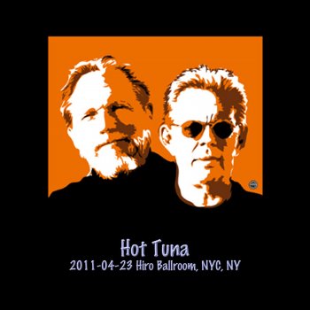 Hot Tuna Sales Talk (Live)