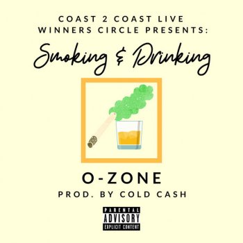O-Zone Smoking & Drinking