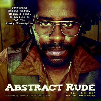 Abstract Rude feat. Busdriver, Myka 9 & Aceyalone The Media