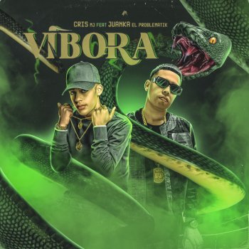 Cris Mj feat. Juanka Víbora