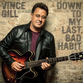 Vince Gill Reasons for the Tears I Cry