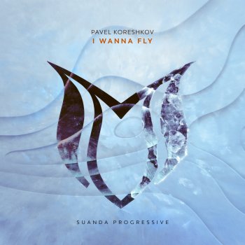 Pavel Koreshkov I Wanna Fly (Extended Mix)