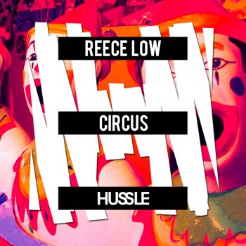 Reece Low Circus