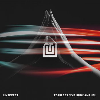 UNSECRET feat. Ruby Amanfu Fearless