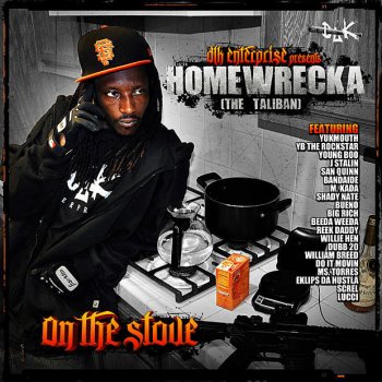 Homewrecka feat. Young Boo & J Stalin Talkin Bout Nuthin