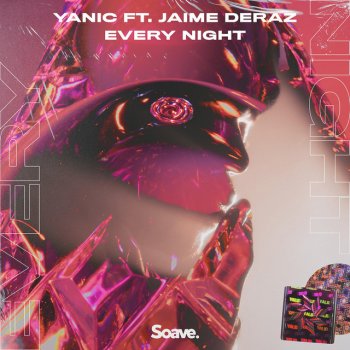 YANIC feat. Jaime Deraz Every Night