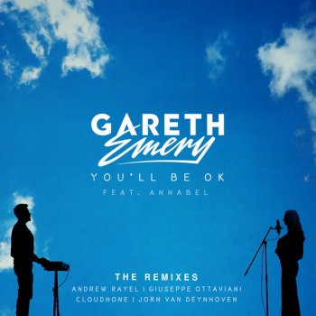 Gareth Emery feat. Annabel & Andrew Rayel You'll Be OK - Andrew Rayel Remix