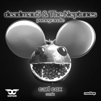 deadmau5 feat. The Neptunes & Carl Cox Pomegranate (Carl Cox Remix)