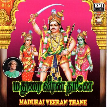Paravai Muniyamma Nanmaiyulla Madurai Veera (Malaiyetthal)