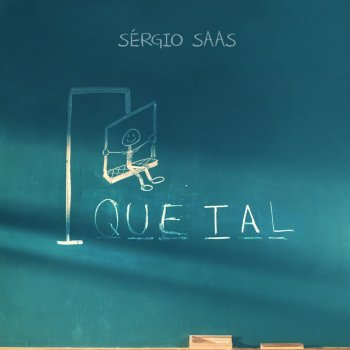 Sérgio Saas Que Tal (Playback)