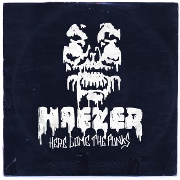 Haezer feat. Circe Here Come the Punks